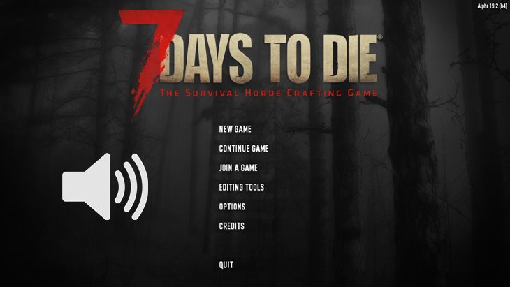 7 days to die menu music, 7 days to die sound mod, 7 days to die menu, 7 days to die dmt mods
