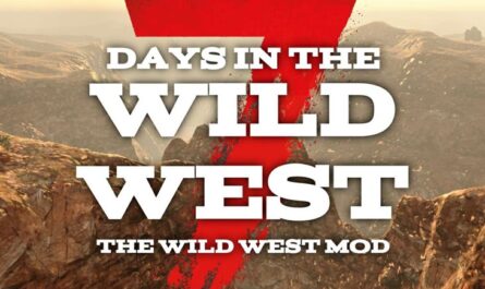 7 days to die wild west mod - 7 days in the wild west, 7 days to die overhaul mods