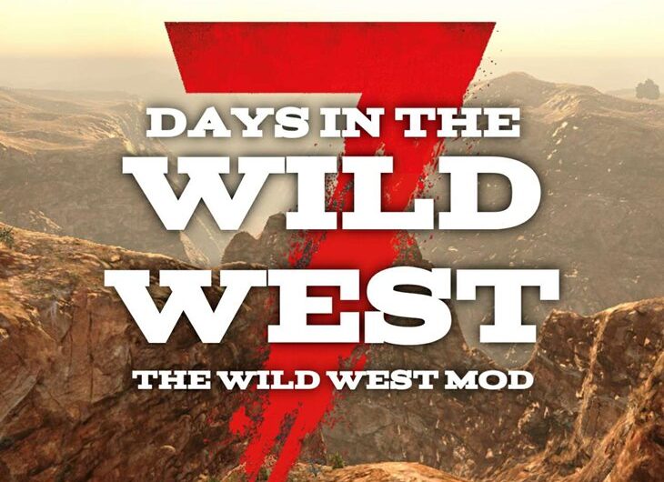 Wild West Mod – 7 Days in the Wild West