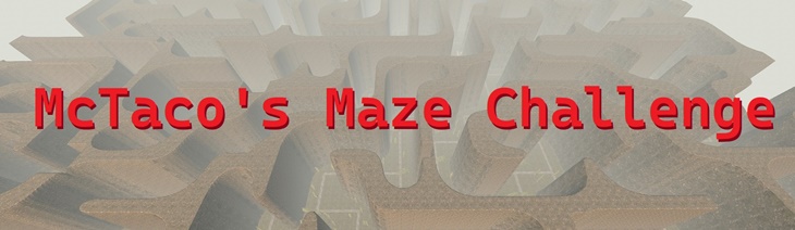 McTaco’s Maze Challenge 12k