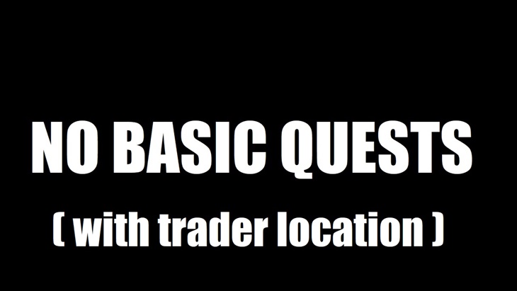 No Basic Quest – With Trader Location