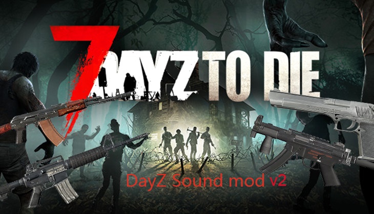 DayZ Weapons Sounds Mod (A21)