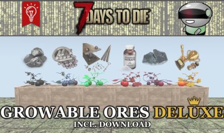7 days to die growable ores deluxe, 7 days to die mining, 7 days to die farming