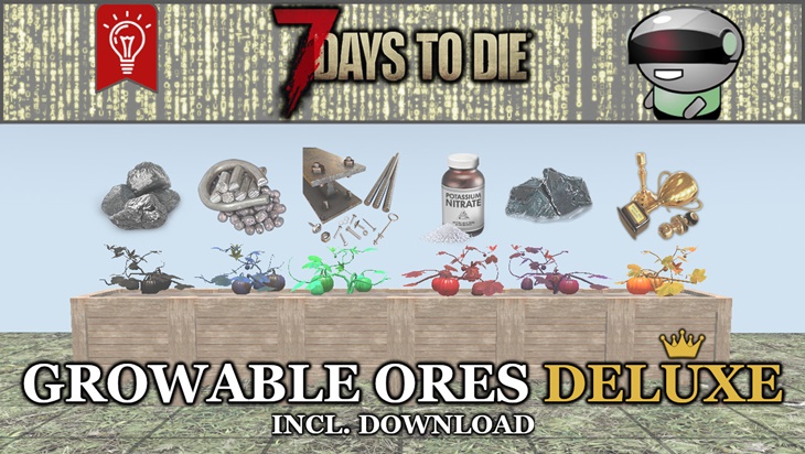 7 days to die growable ores deluxe, 7 days to die mining, 7 days to die farming
