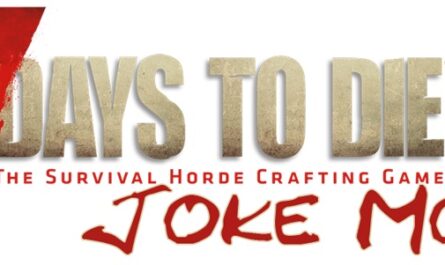 7 days to die joke mod, 7 days to die overhaul mods