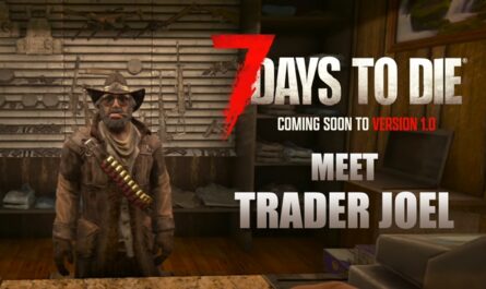 7 days to die new trader voice over iii, 7 days to die news