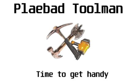 7 days to die plaebad toolman