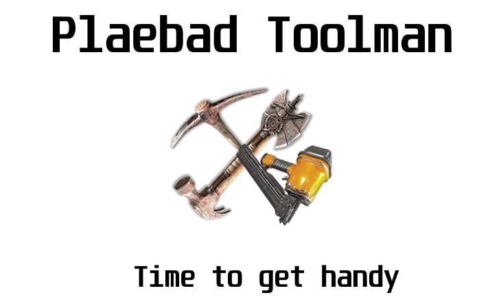 7 days to die plaebad toolman