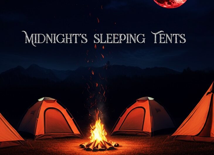 Midnight’s Sleeping Tents