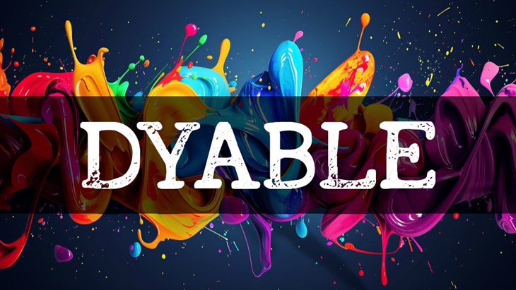 Dyable