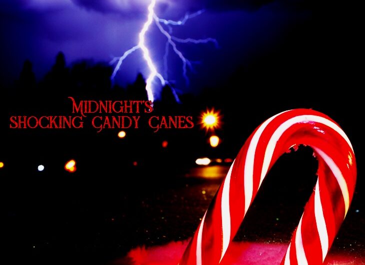 Midnight’s Shocking Candy Canes