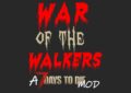 7 days to die tfp will try the war of the walkers mod