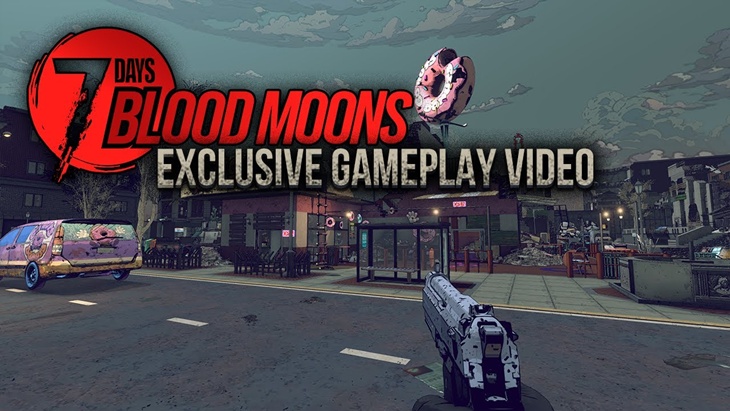 7 days blood moons exclusive gameplay footage