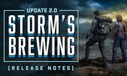 7 days to die v2.0 storms brewing release notes, 7 days to die news