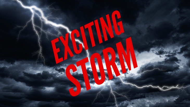 Exciting Storm