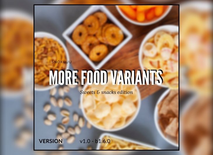 MoreFoodVariants Sweets and Snacks Edition V2.1