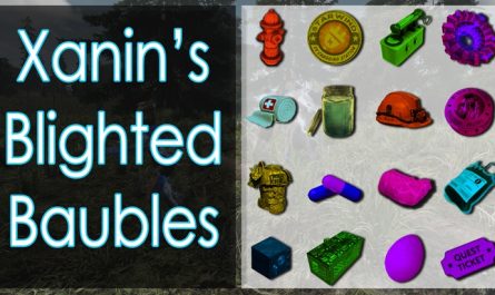 7 days to die xanins blighted baubles