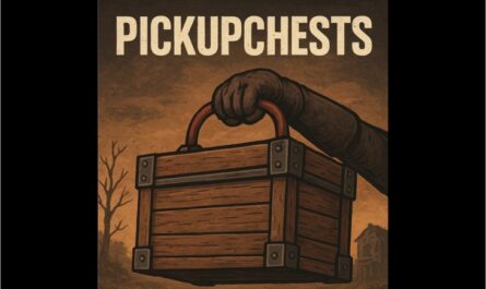 Stylized poster showing a gloved hand holding a wooden chest with metal reinforcements against a brown, dusty background. The title ‘PICKUPCHESTS’ appears at the top in bold letters. Artwork for a 7 Days to Die mod that lets players pick up and move storage chests.