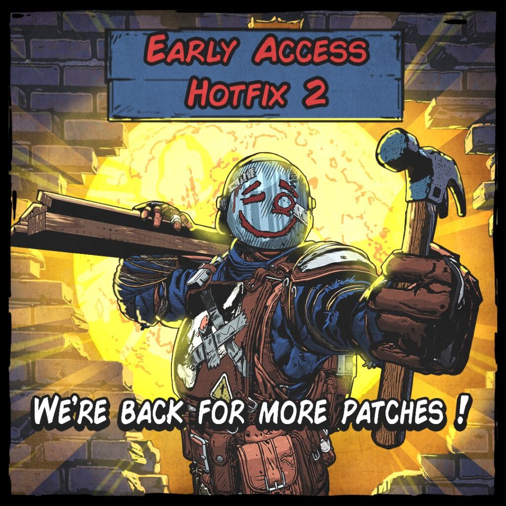 Early Access Hot Fix 2
