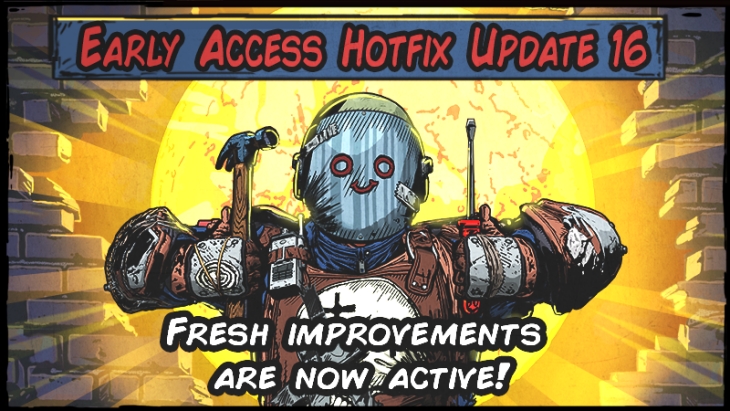 Early Access Hotfix 16 + New Map